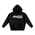 "okejjjjjjj" fleece hoodie